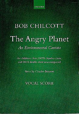 Bob Chilcott Notenblätter The angry Planet