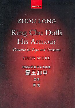 Zhou Long Notenblätter King Chu doffs his Armour