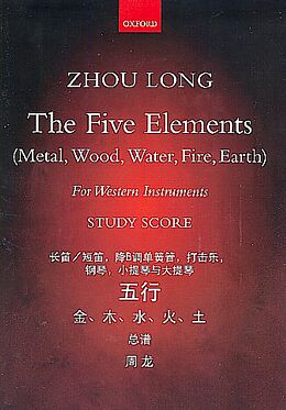 Zhou Long Notenblätter The five Elements