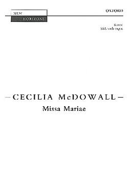 Cecilia McDowall Notenblätter Missa Mariae