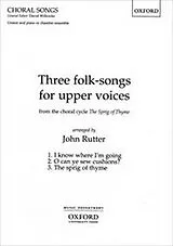John Rutter Notenblätter 3 Folk-Songs for upper voices