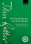 John Rutter Notenblätter Weihnachtslieder von John Rutter