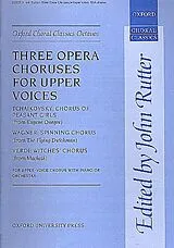 Tchaikovsky Pyotr, Wagner Richard, Verdi Giuseppe Notenblätter 3 Opera Choruses for female chorus