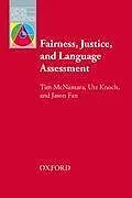 E-Book (epub) FAIRNESS, JUSTICE &amp; LANGUAGE ASSESSMENT von Tim McNamara, Ute Knoch, Jason Fan