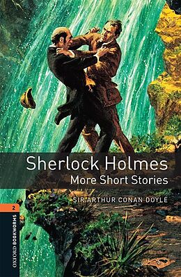 Kartonierter Einband Oxford Bookworms Library: Level 2:: Sherlock Holmes: More Short Stories von Arthur Conan-Doyle