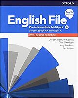 Broschiert English File Pre-intermediate Multipack A: Student Book and Workbook von Christina Latham-Koenig, Clive Oxenden, Jerry Lambert