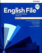 Kartonierter Einband English File: Pre-intermediate: Workbook with Key von Christina Latham-Koenig, Clive Oxenden, Jerry Lambert