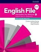 Broché English File Intermediate Plus Multipack A: Student Book and Workbook de Christina Latham-Koenig, Clive Oxenden, Kate Chomacki