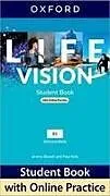 Set mit div. Artikeln (Set) Life Vision: Intermediate: Student Book with Online Practice von Jeremy Bowell, Paul Kelly