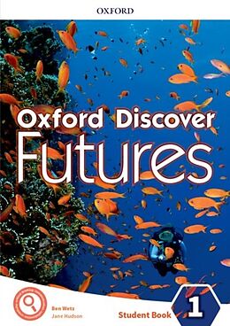 Set mit div. Artikeln (Set) Oxford Discover Futures: Level 1: Student Book von Ben Wetz