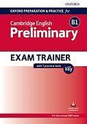  Oxford Preparation and Practice for Cambridge English: B1 Preliminary Exam Trainer with Key de 