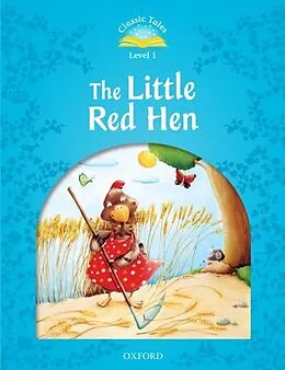 E-Book (pdf) Little Red Hen (Classic Tales Level 1) von Unknown