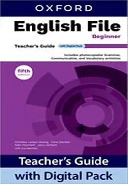 English File fifth edition: Beginner: Teacher's Guide with Digital Pack ...