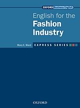 eBook (pdf) Express Series English for the Fashion Industry de Mary E. Ward