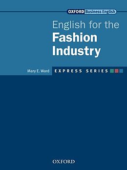 eBook (pdf) Express Series English for the Fashion Industry de Mary E. Ward