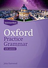 Broschiert Oxford Practice Grammar Intermediate with Key von John Eastwood