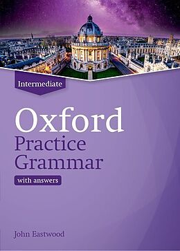 Broschiert Oxford Practice Grammar Intermediate with Key von John Eastwood