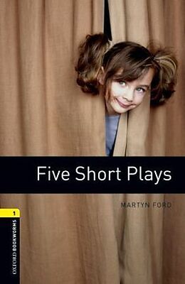 Kartonierter Einband Oxford Bookworms Library: Level 1:: Five Short Plays von Martyn Ford