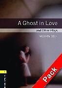  Oxford Bookworms Library: Level 1:: A Ghost in Love and Other Plays audio CD pack de Michael Dean
