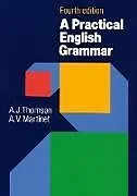 Kartonierter Einband Practical English Grammar von A. J. Thomson, A. V. Martinet