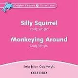 Audio CD (CD/SACD) Dolphin Readers: Starter: Silly Squirrel & Monkeying Around Audio CD von Craig Wright