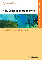 Kartonierter Einband How Languages are Learned von Patsy Lightbown, Nina Spada