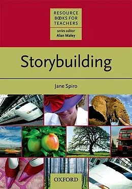 E-Book (epub) Storybuilding - Resource Books for Teachers von Jane Spiro