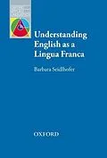 E-Book (epub) Understanding English as a Lingua Franca - Oxford Applied Linguistics von Barbara Seidlhofer
