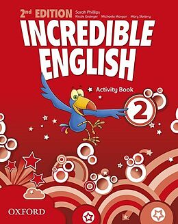 Broché Incredible English 2 Activity Book de Sarah Phillips