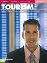 Kartonierter Einband Oxford English for Careers: Tourism 3: Student's Book von Walker Robin, Harding Keith