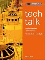 Broché Tech Talk : Pre-intermediate Student's Book de Vicki; Sydes, John Hollett