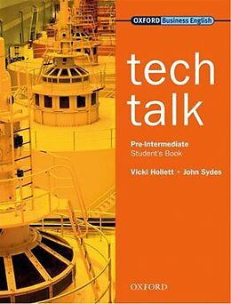 Broché Tech Talk : Pre-intermediate Student's Book de Vicki; Sydes, John Hollett