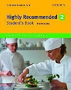 Broschiert Highly Recommended 2 Student Book von Trish; Pohl, Alison Stott