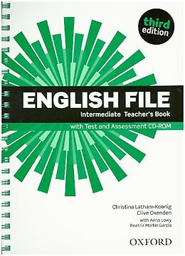 Kartonierter Einband English File Intermediate Teacher's Book with Test von Clive Oxenden, Christina Latham-Koenig