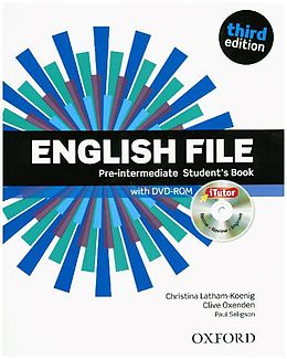 Couverture cartonnée English File Pre-intermediate Student's Book with iTutor DVD-ROM de Clive Oxenden, Christina Latham-Koenig