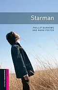 E-Book (epub) Starman Starter Level Oxford Bookworms Library von Phillip Burrows