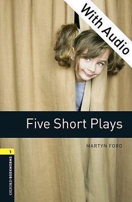 E-Book (epub) Five Short Plays - With Audio Level 1 Oxford Bookworms Library von Martyn Ford
