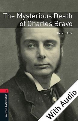 E-Book (epub) Mysterious Death of Charles Bravo - With Audio Level 3 Oxford Bookworms Library von Tim Vicary