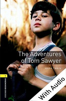 E-Book (epub) Adventures of Tom Sawyer - With Audio Level 1 Oxford Bookworms Library von Mark Twain