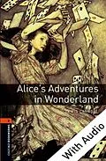 E-Book (epub) Alice's Adventures in Wonderland - With Audio Level 2 Oxford Bookworms Library von Lewis Carroll