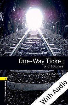 eBook (epub) One-way Ticket Short Stories - With Audio Level 1 Oxford Bookworms Library de Jennifer Bassett