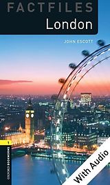 eBook (epub) London - With Audio Level 1 Factfiles Oxford Bookworms Library de John Escott