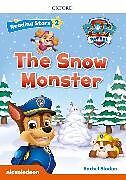  Reading Stars PAW Patrol: Level 2: The Snow Monster de 