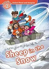 Kartonierter Einband Oxford Read and Imagine: Level 2: Sheep in the Snow von Paul Shipton