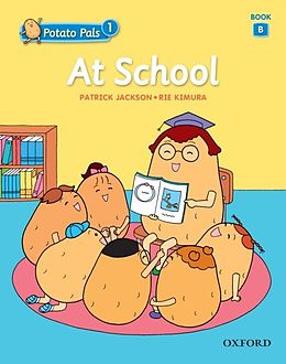 eBook (pdf) At School (Potato Pals 1 Book B) de Patrick Jackson, Rie Kimura