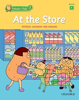eBook (pdf) At the Store (Potato Pals 2 Book A) de Patrick Jackson, Rie Kimura