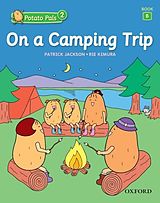 eBook (pdf) On a Camping Trip (Potato Pals 2 Book B) de Patrick Jackson, Rie Kimura