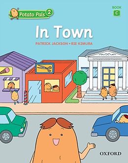 eBook (pdf) In Town (Potato Pals 2 Book C) de Patrick Jackson, Rie Kimura