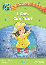 E-Book (pdf) I Can. Can You? (Let's Go 3rd ed. Let's Begin Reader 8) von Kathryn L. O'Dell
