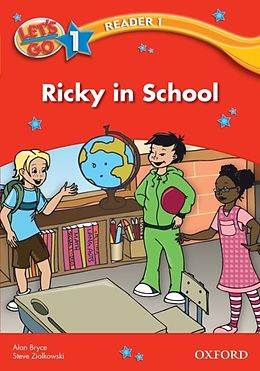 eBook (pdf) Ricky in School (Let's Go 3rd ed. Level 1 Reader 1) de Alan Bryce, Steve Ziolkowski